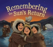 Remembering The Sun'S Return