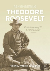 Remembering Theodore Roosevelt