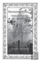 Remembering...Years Of Hiding Behind Silence