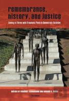 Remembrance, History, And Justice