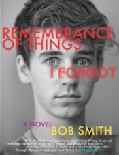 Remembrance Of Things I Forgot