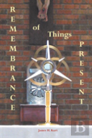 Remembrance Of Things Present