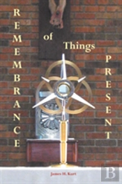 Remembrance Of Things Present