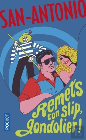 Remets Ton Slip, Gondolier