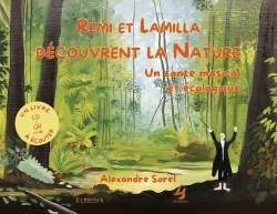 Bertrand.pt - Rémi Et Lamilla Découvrent La Nature : Un Conte Musical Et Écologique