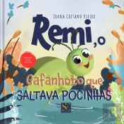 Remi, o Gafanhoto que Saltava Pocinhas