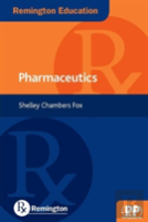 Remington Education: Pharmaceutics