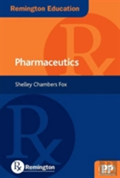 Remington Education: Pharmaceutics