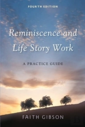 Reminiscence And Life Story Work