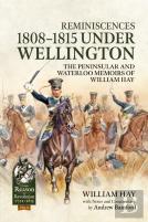 Reminiscences 1808-1815 Under Wellington