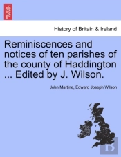 Reminiscences And Notices Of Ten Parishe