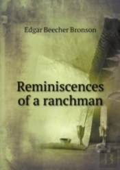 Reminiscences Of A Ranchman