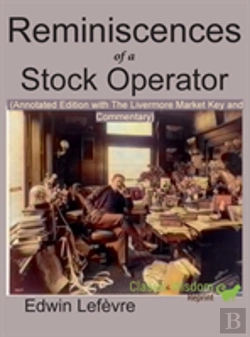 Bertrand.pt - Reminiscences Of A Stock Operator (Annotated Edition)