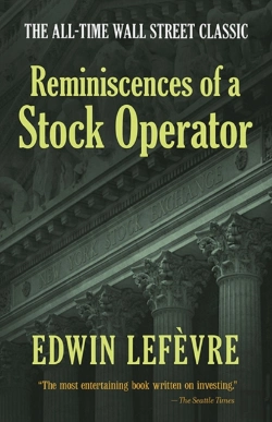 Bertrand.pt - Reminiscences Of A Stock Operator: The All-Time Wall Street Classic