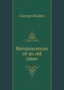 Reminiscences Of An Old Timer