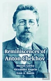 Reminiscences Of Anton Chekhov