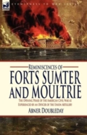 Reminiscences Of Forts Sumter And Moultr