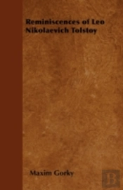 Reminiscences Of Leo Nikolaevich Tolstoy