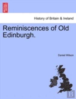 Bertrand.pt - Reminiscences Of Old Edinburgh.