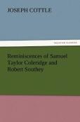 Reminiscences Of Samuel Taylor Coleridge And Robert Southey