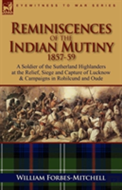 Bertrand.pt - Reminiscences Of The Indian Mutiny 1857-59
