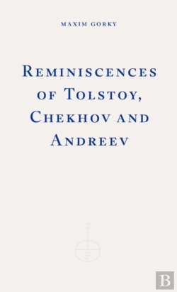 Bertrand.pt - Reminiscences Of Tolstoy, Chekhov And Andreyev
