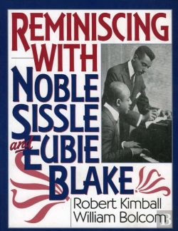 Bertrand.pt - Reminiscing With Noble Sissle And Eubie Blake