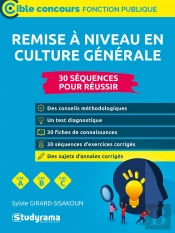 Remise À Niveau En Culture Générale : 30 Séquences Pour Réussir ; Catégories A, B Et C