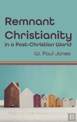 Bertrand.pt - Remnant Christianity In A Post-Christian