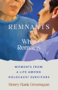 Remnants And What Remains