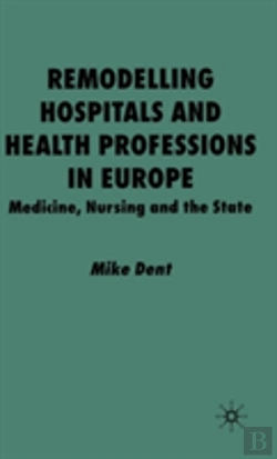 Bertrand.pt - Remodelling Hospitals And Health Professions In Europe