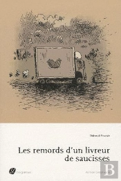 Remords D Un Livreur De Saucisses
