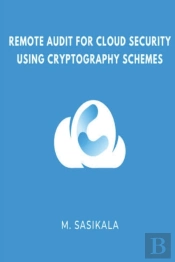 Remote Audit For Cloud Security Using Cryptography Schemes