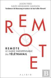 Remote - Le Guide Indispensable Du Teletravail