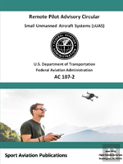 Remote Pilot Advisory Circular 107-2