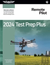 Remote Pilot Test Prep Plus 2024