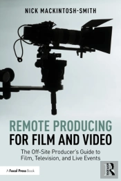 Remote Producing For Film And Video