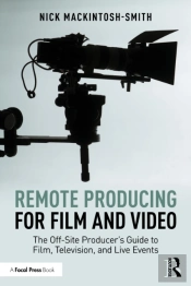 Remote Producing For Film And Video