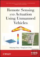 Remote Sensing And Actuation Using Unmanned Vehicles