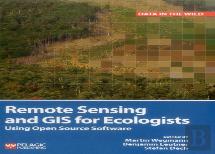 Remote Sensing And Gis For Ecologists