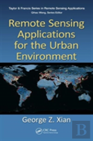 Remote Sensing Applications For The Urban Environment