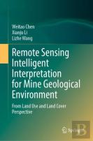 Remote Sensing Intelligent Interpretation For Mine Geological Environment