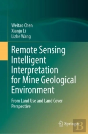Remote Sensing Intelligent Interpretation For Mine Geological Environment
