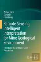 Remote Sensing Intelligent Interpretation For Mine Geological Environment