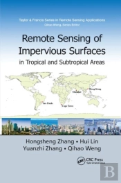 Remote Sensing Of Impervious Surfaces In Tropical And Subtropical Areas