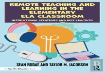 Remote Teaching And Learning In The Elementary Ela Classroom