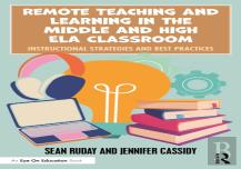Remote Teaching And Learning In The Middle And High Ela Classroom