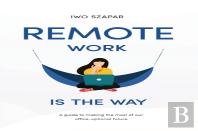 Remote Work Is The Way