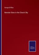 Remoter Stars In The Church Sky