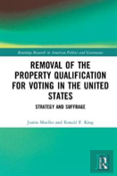 Removal Of The Property Qualification For Voting In The United States